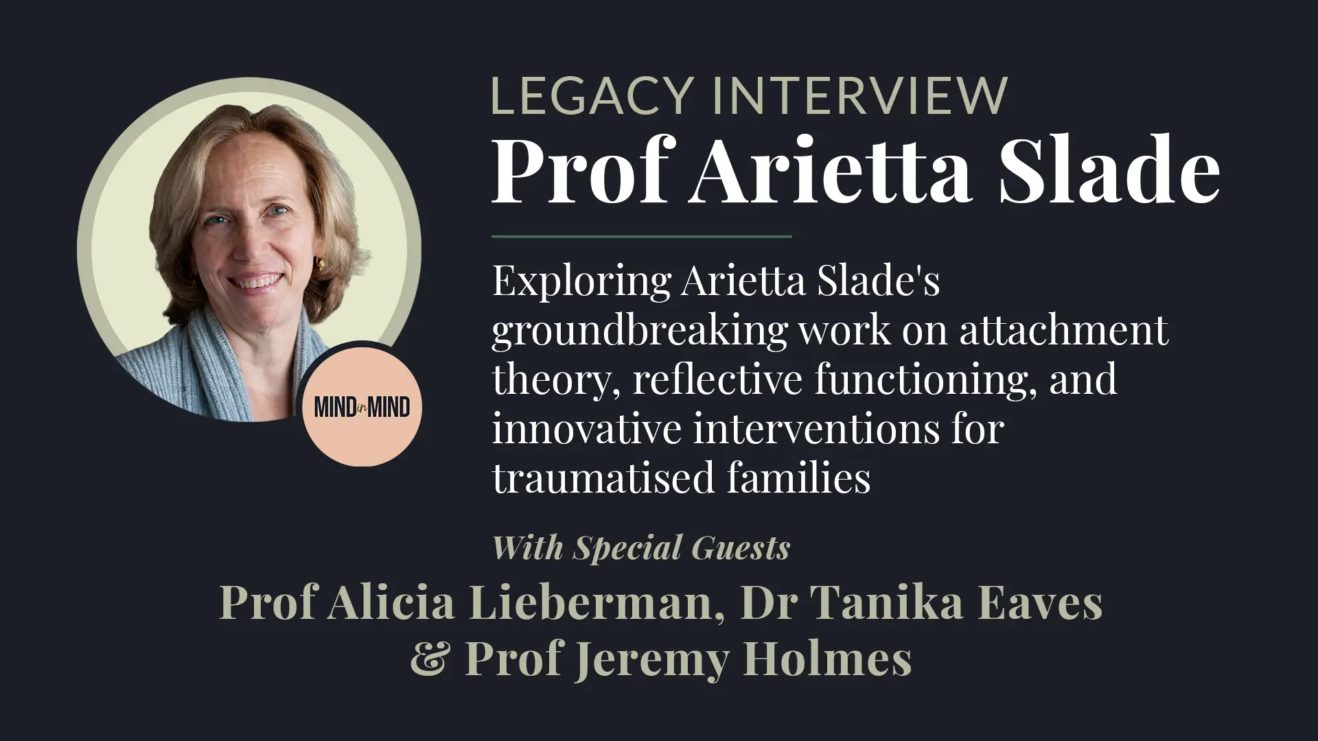 Prof Arietta Slade Legacy Interview with photo