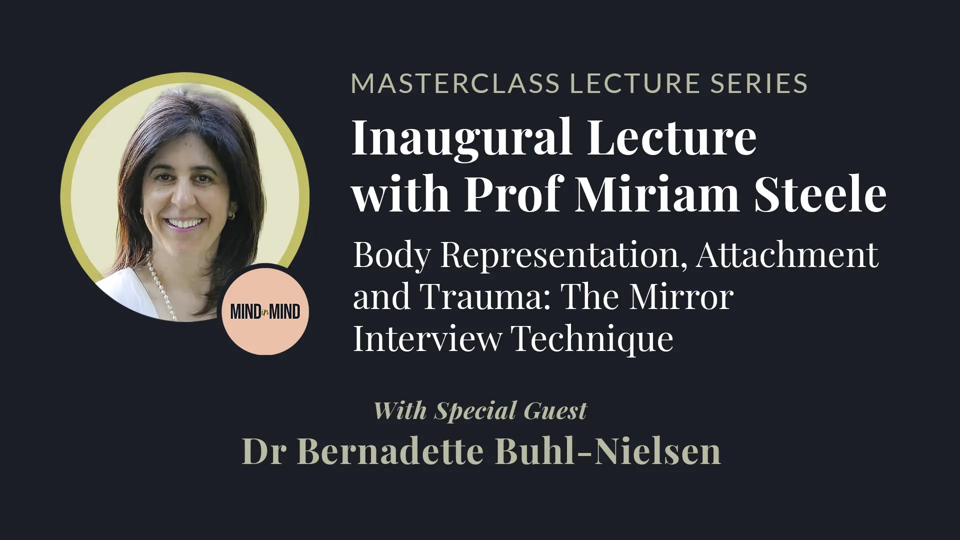 Inaugural Lecture with Miriam Steele detail image including a picture of Miriam Steele and MINDinMIND's logo
